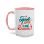 Motivational Mug - Just Livin' The Dream