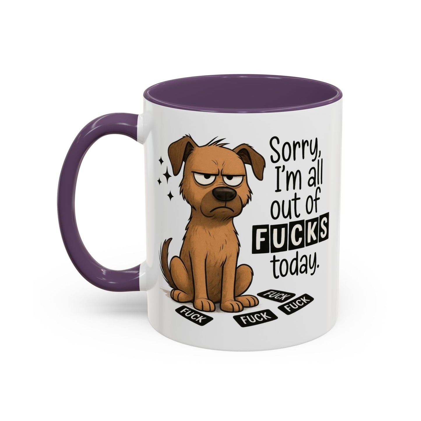 Adult Mug - Sorry I'm All Out of Fucks