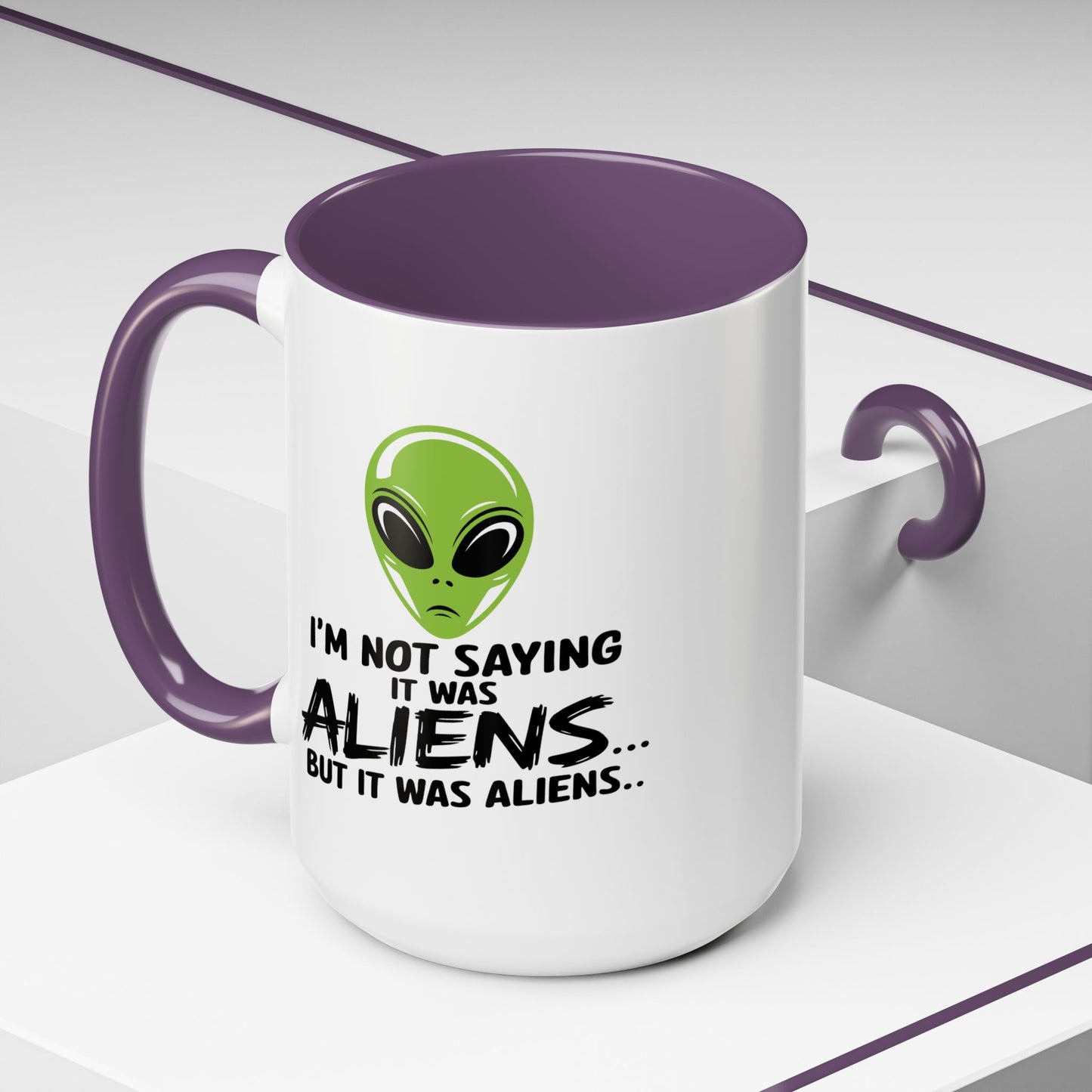Alien Mug - I'm Not Saying
