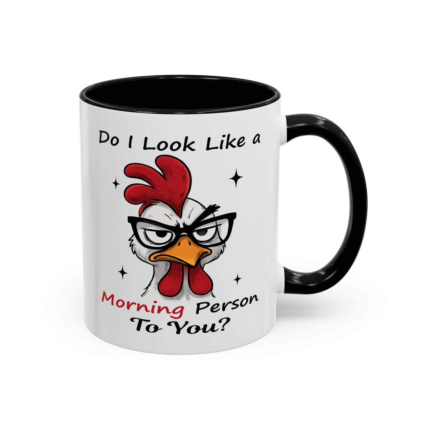 Humor Mug - Do I Look Like a Morning Person to You?