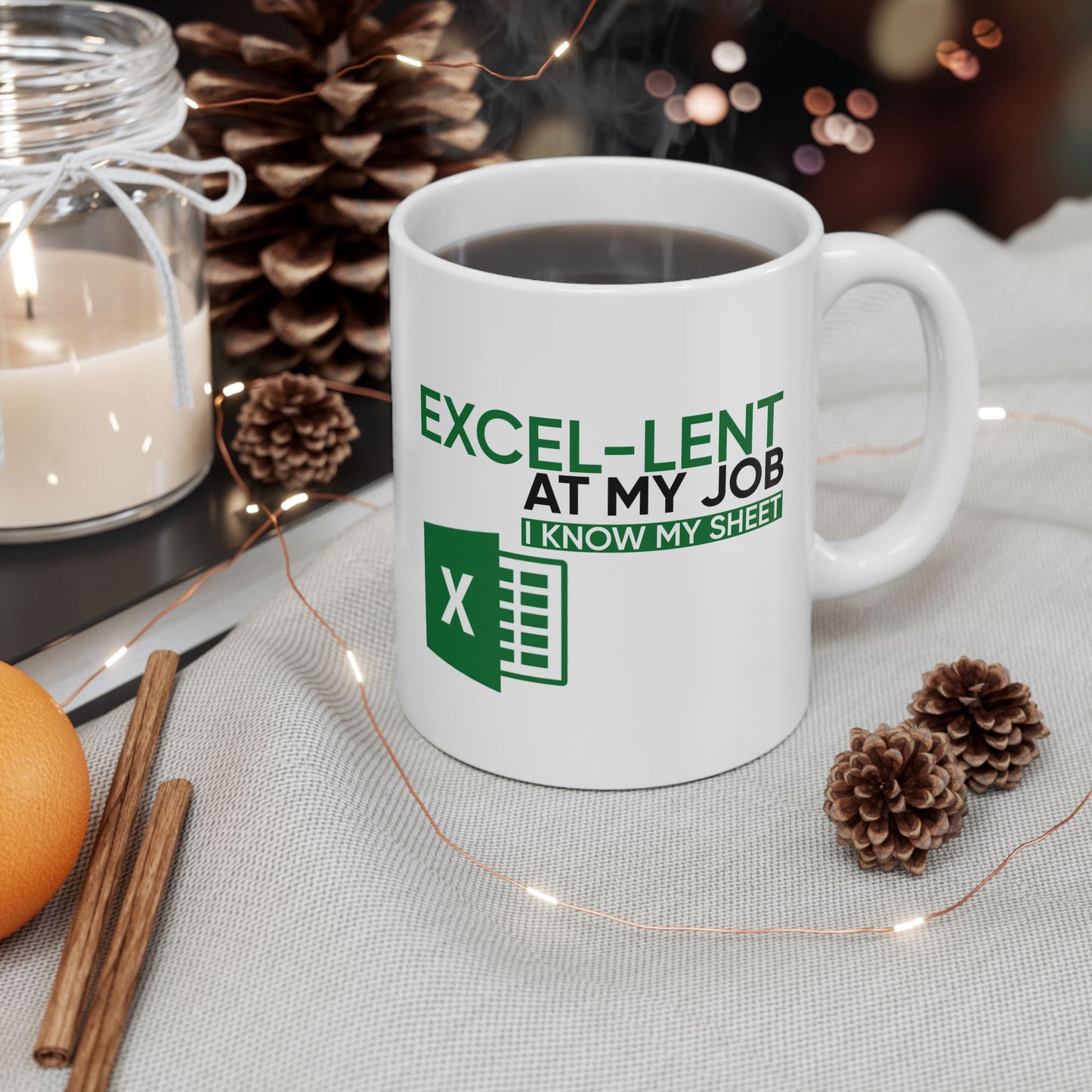 Office Mug - Excel-Lent At My Job