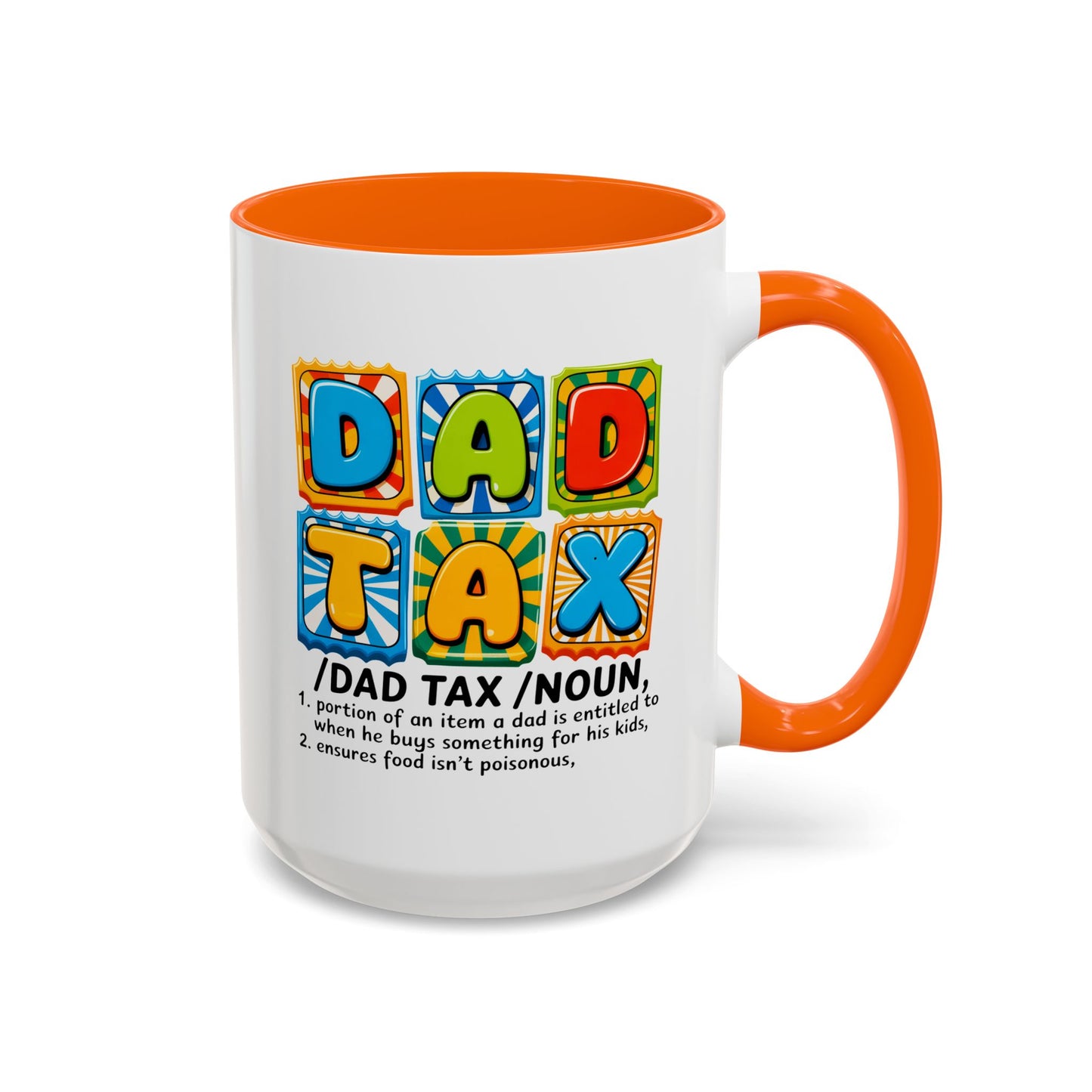 Father's Day Mug - Dad Tax