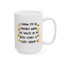 Humor Mug - I Know I'm In Trouble When