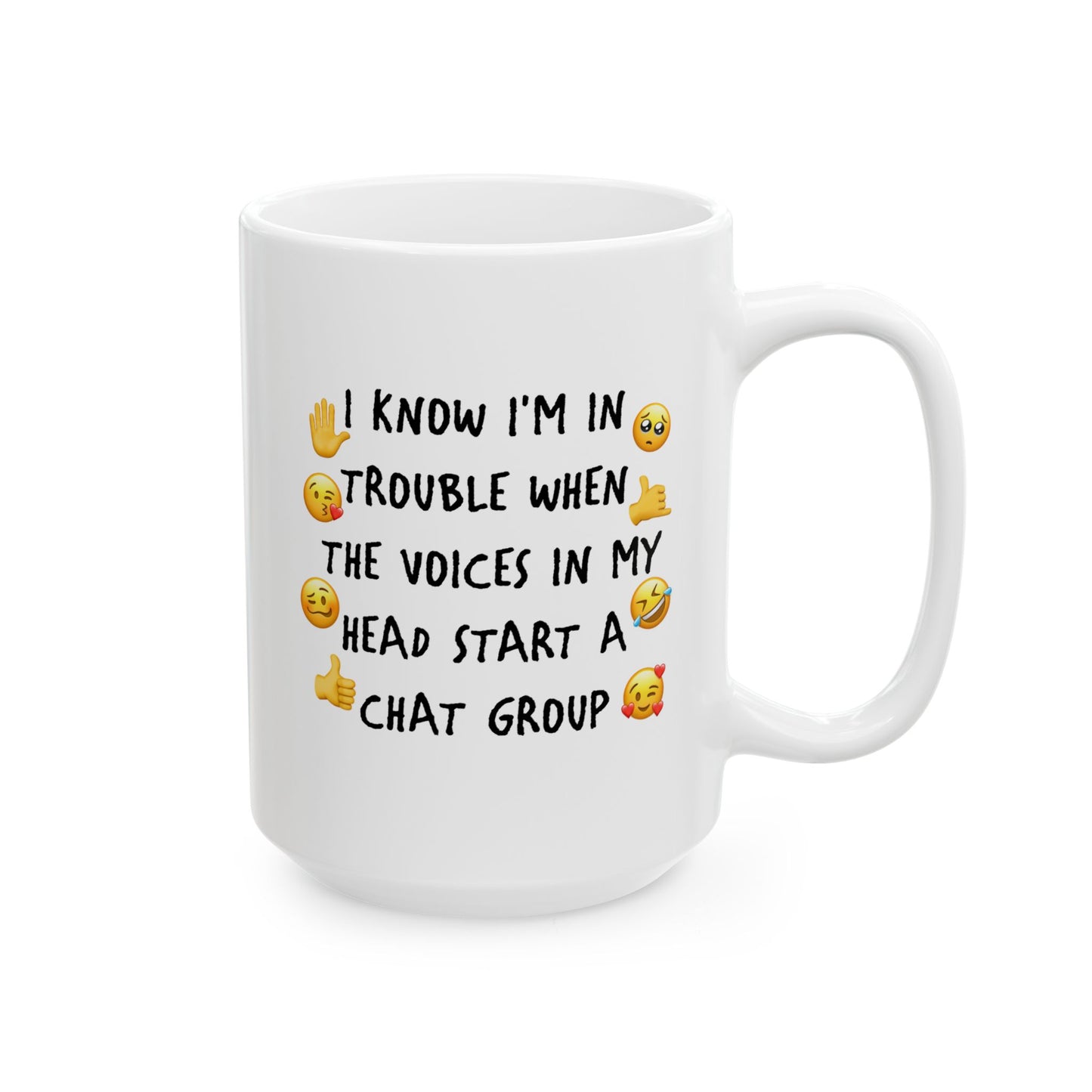 Humor Mug - I Know I'm In Trouble When