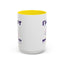 Humor Mug - I'm Not Insulting You