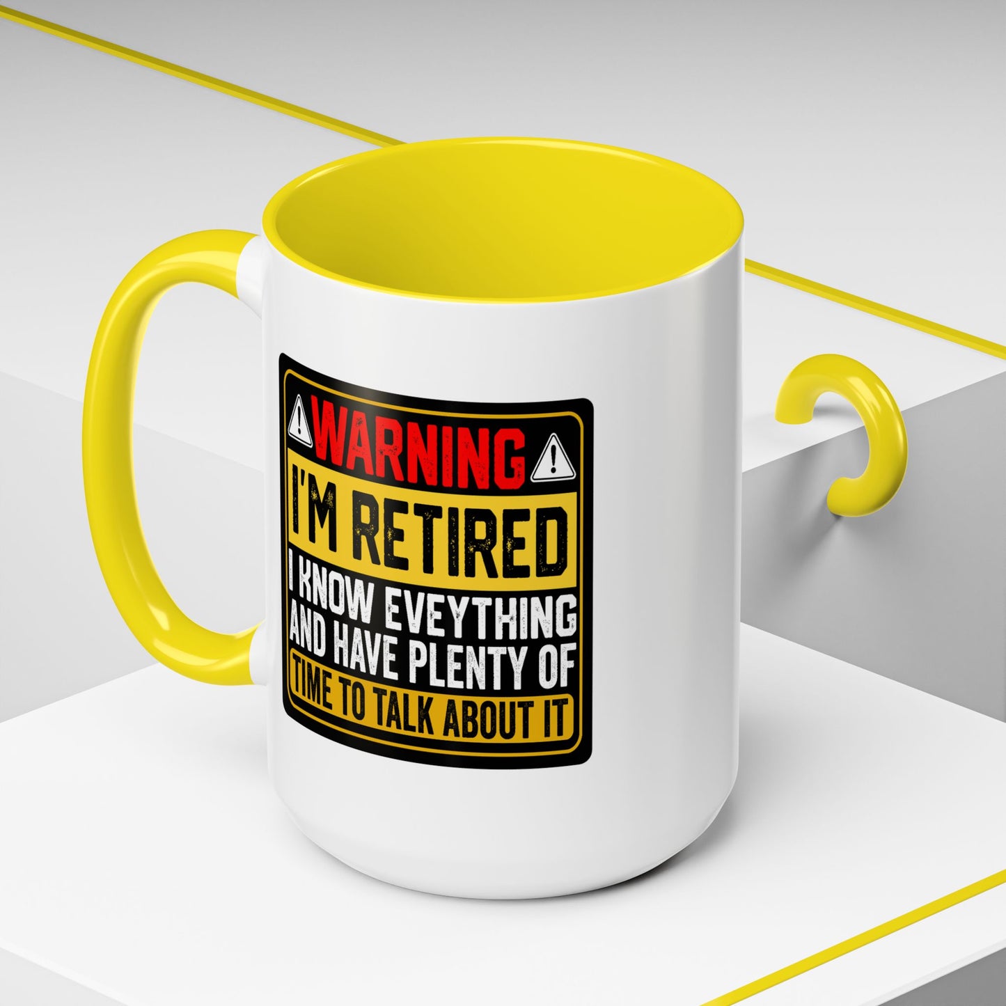 Office Mug - Warning I'm Retired