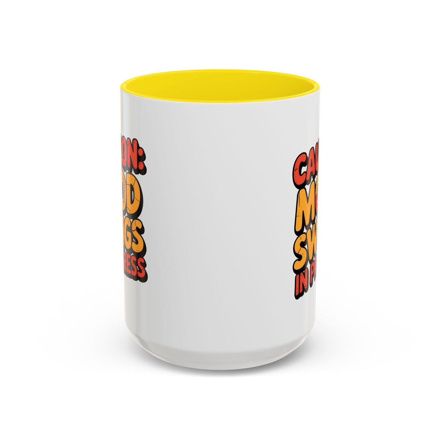 Humor Mug - Caution Mood Swings in Progress