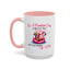 Humor Mug - It's a Beautiful Day