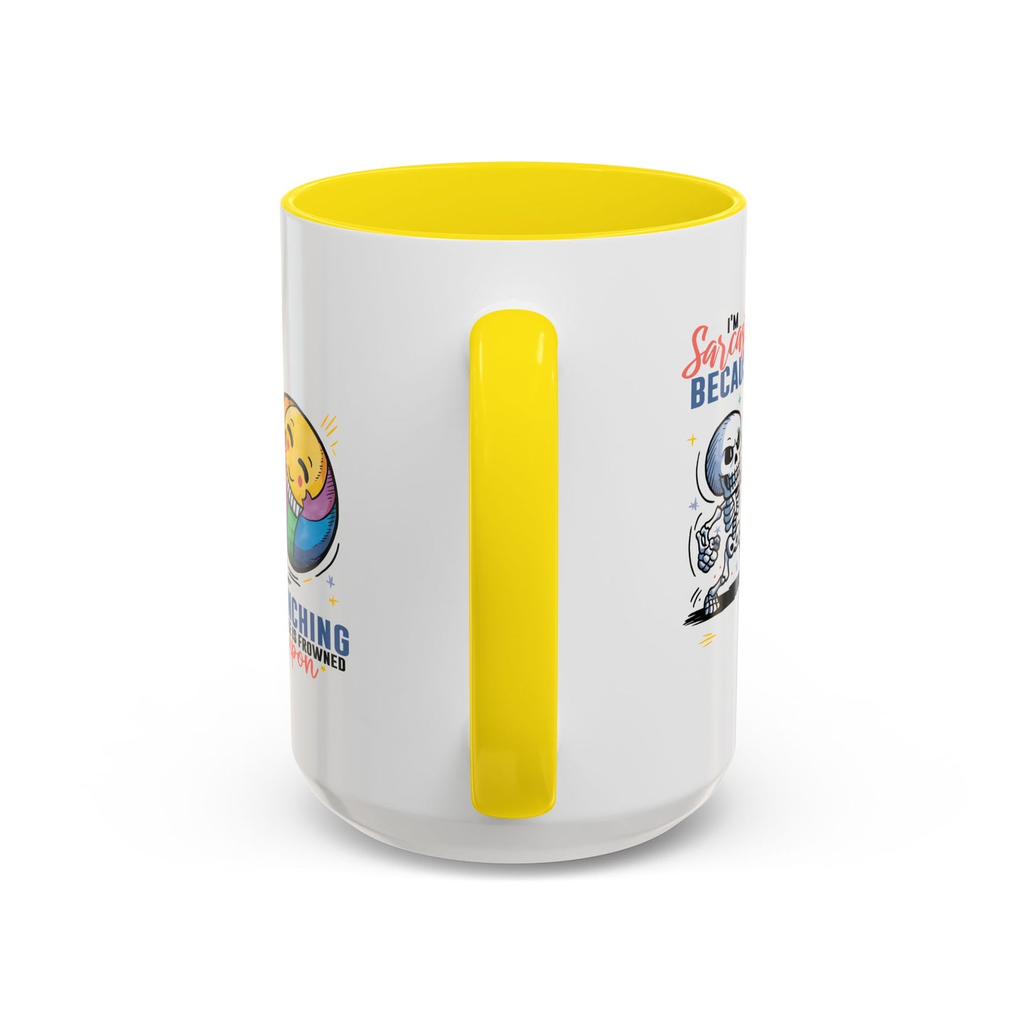 Humor Mug - I'm Sarcastic Because
