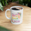 Anniversary Mug - If You Live To Be
