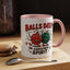 Adult Mug - Balls Deep in Christmas Spirit