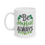 Motivation Mug - Be Joyful Always