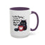 Humor Mug - I Am Not Arguing