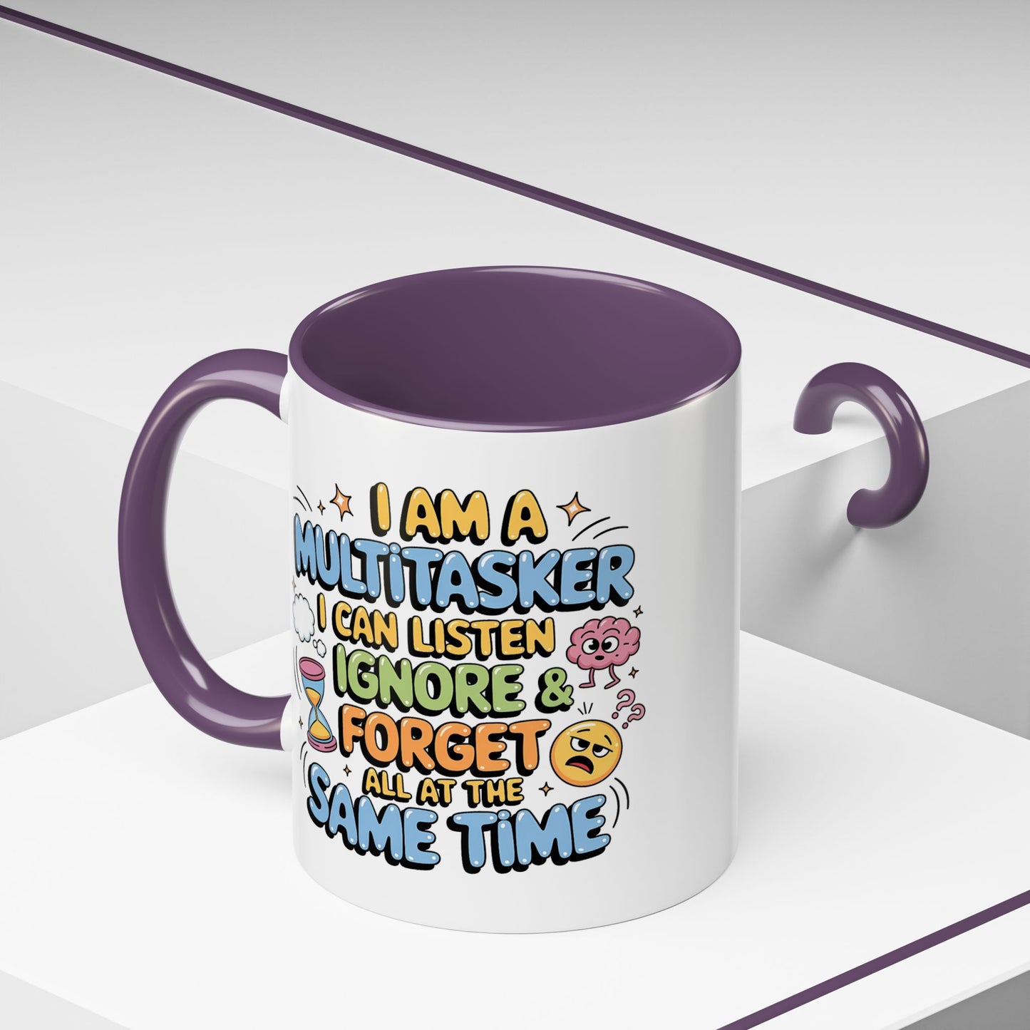 Humor Mug - I Am a Multitasking