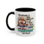 Humor Mug - Whatever Is The Opposite of Has Their Shit Together