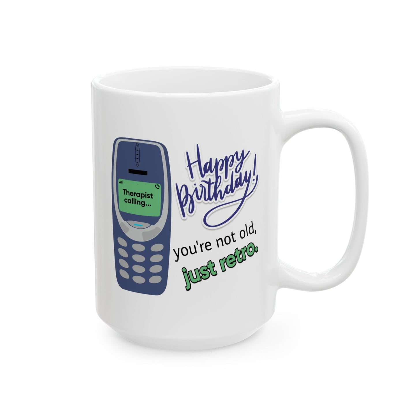 Birthday Mug - You're Not Old Just Retro