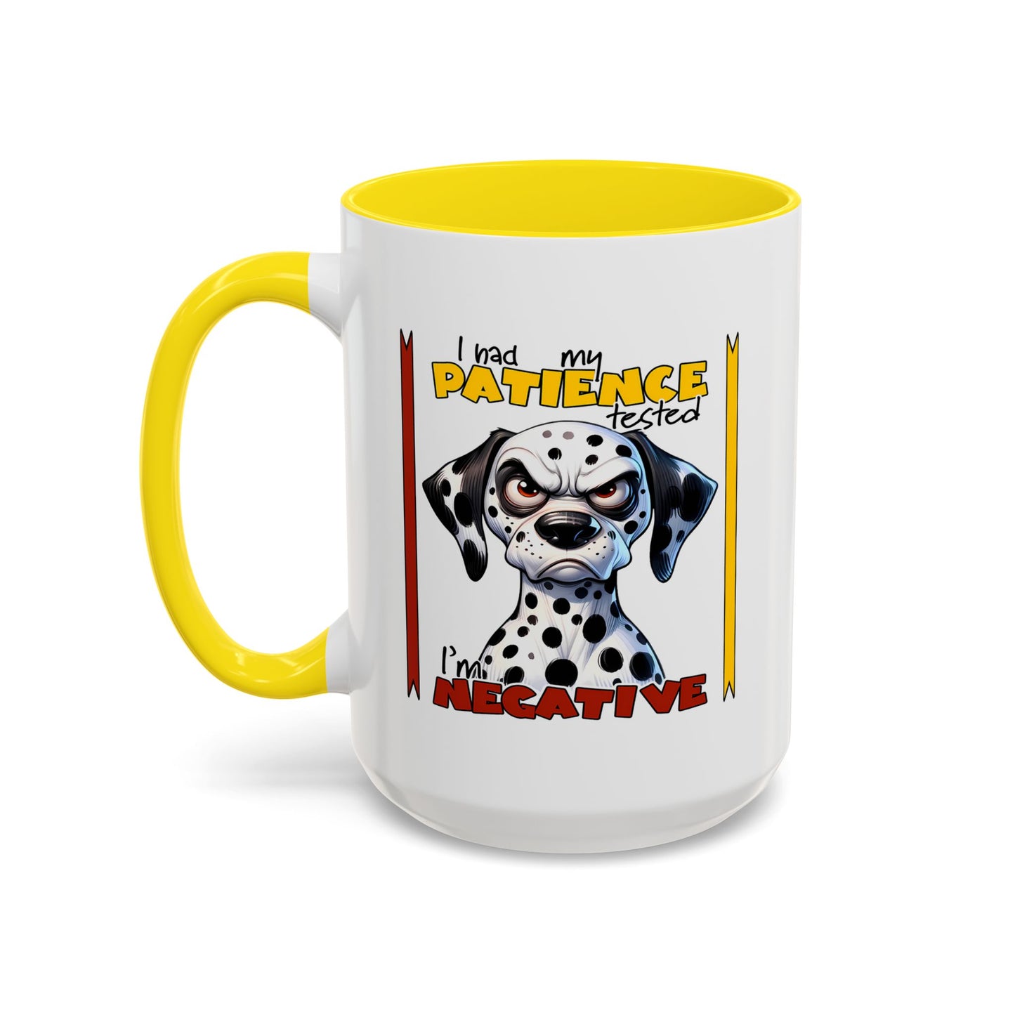 Humor Mug - I Had My Patience Tested