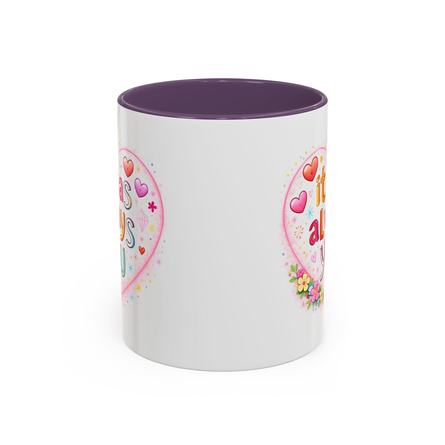 Anniversary Mug - It Was Always You