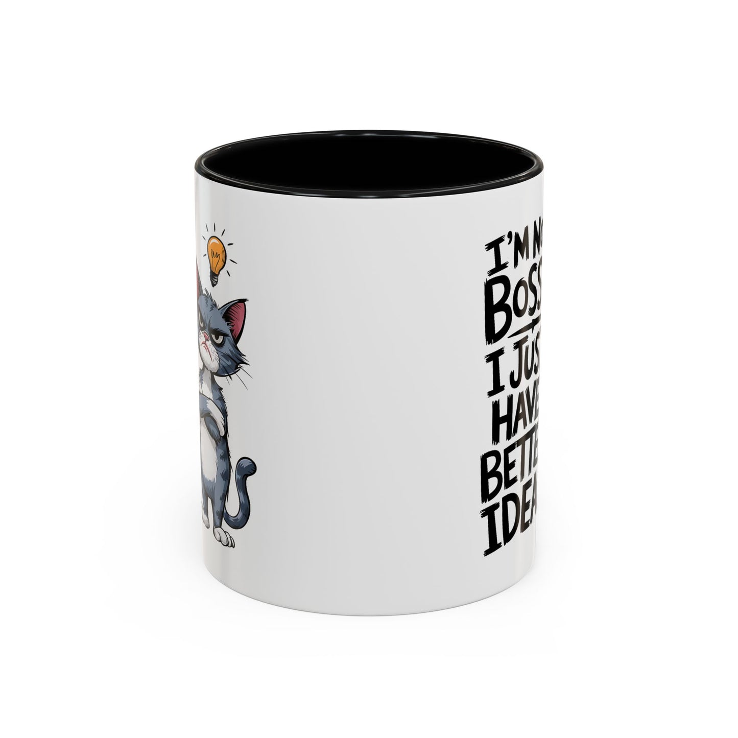 Humor Mug - I'm Not Bossy