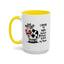 Humor Mug - I Speak My Mind