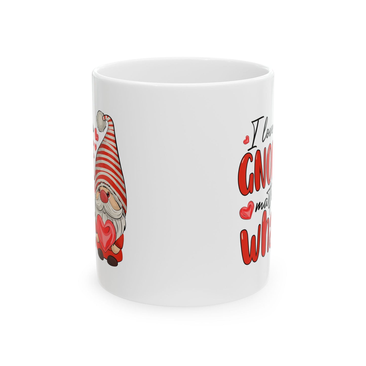 Anniversary Mug - I Love You Gnome Matter What