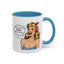 Adult Mug - You Say I'm a Bitch