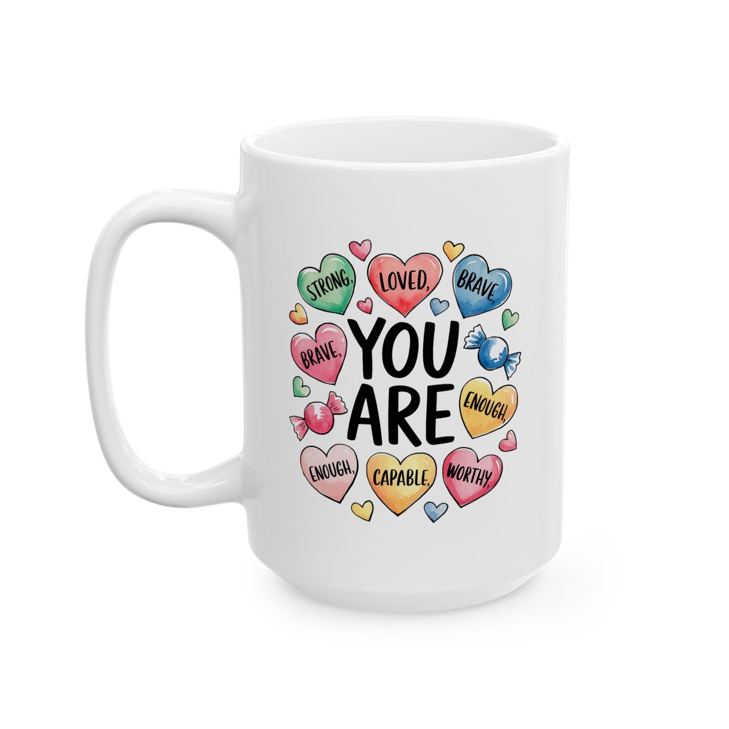 Motivation Mug - You Are Positive Affirmations