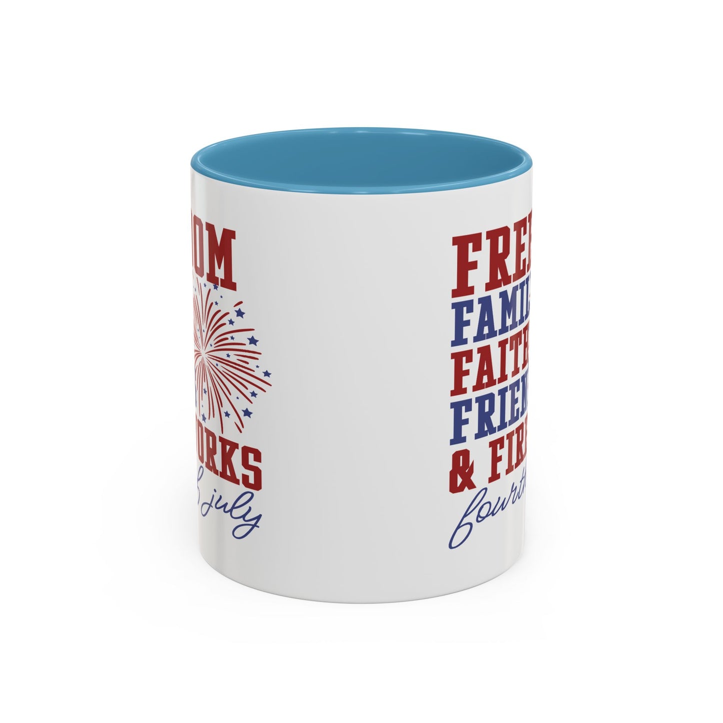 4th of July Mug - Freedom Family Faith