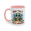 Humor Mug - Don't Be a Turtle Arsehole