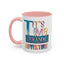 Adventure Mug - It's Time For A New Adventure