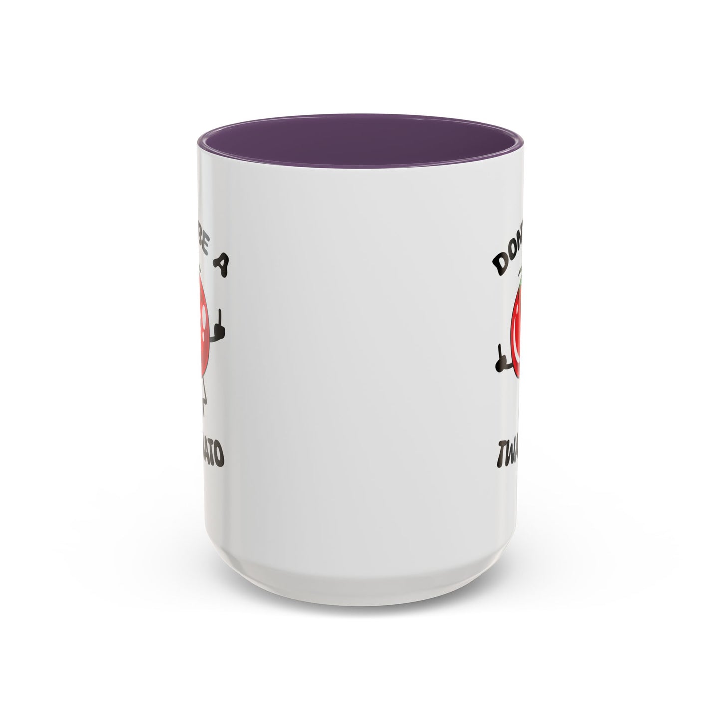 Adult Mug - Don't Be A Twatmato