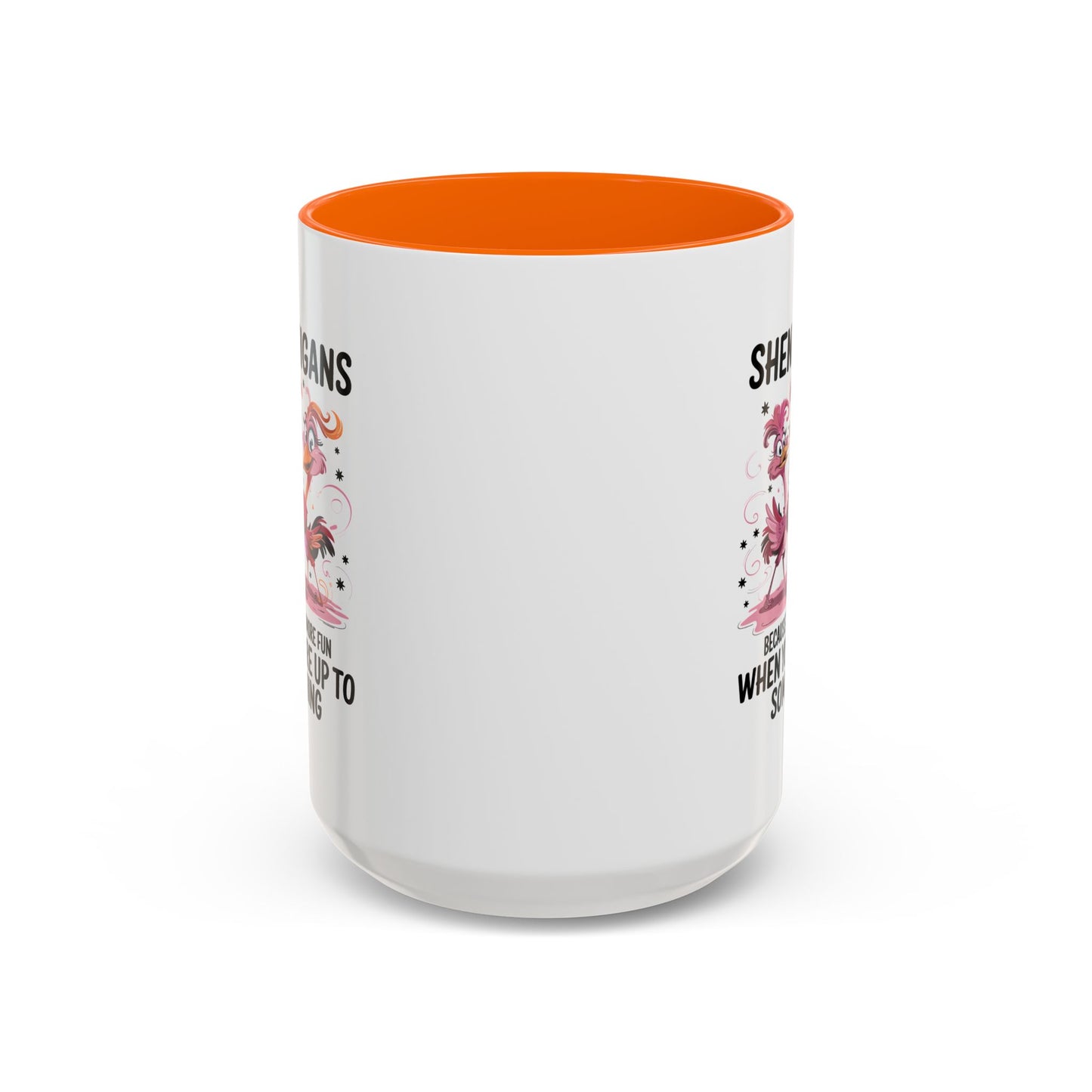 Humor Mug - Shenanigans Because Life is More Fun