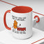 Humor Mug - Before You Go Any Further Stop!