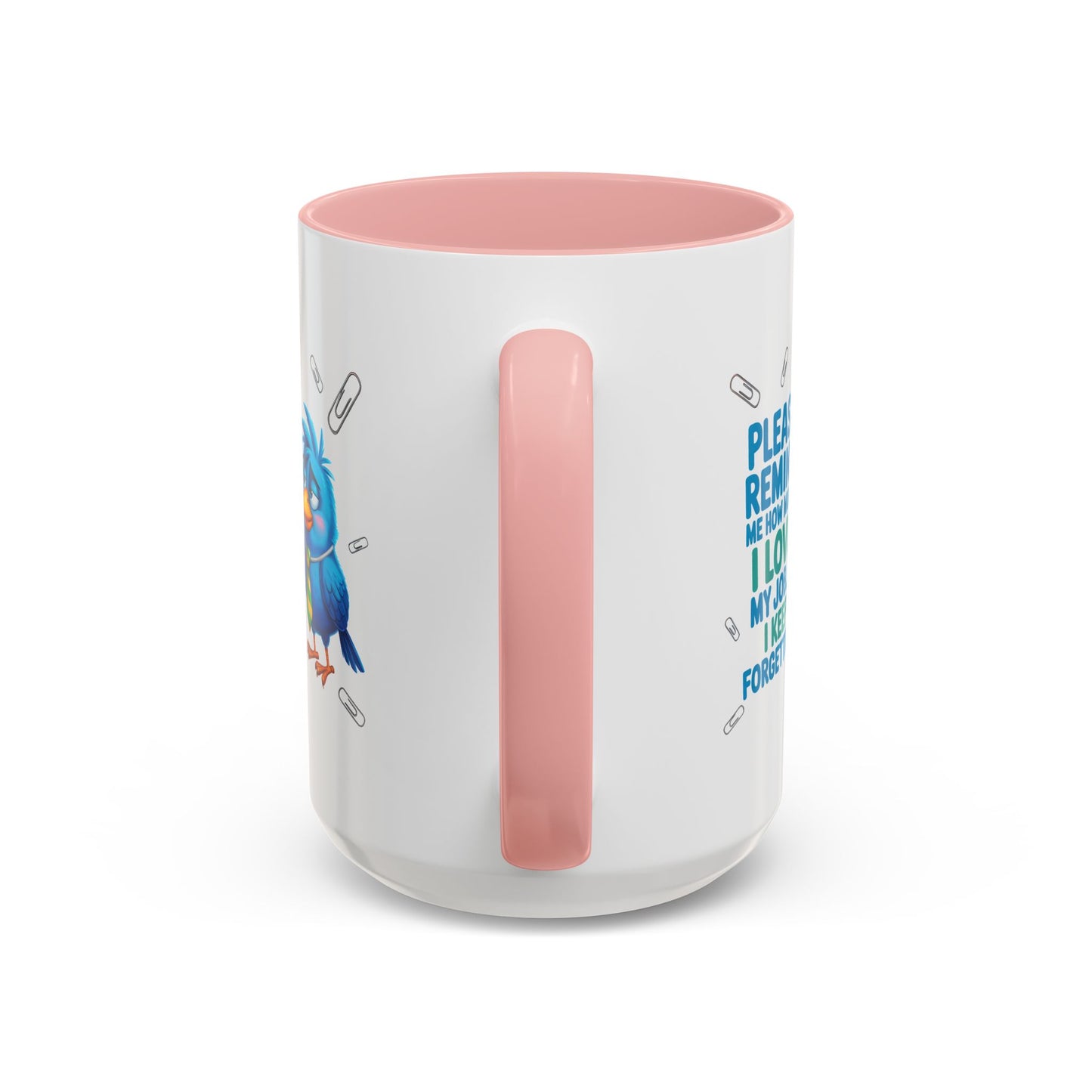 Office Mug - Please Remind Me