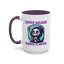 Humor Mug - Coffee Because Murder is Wrong