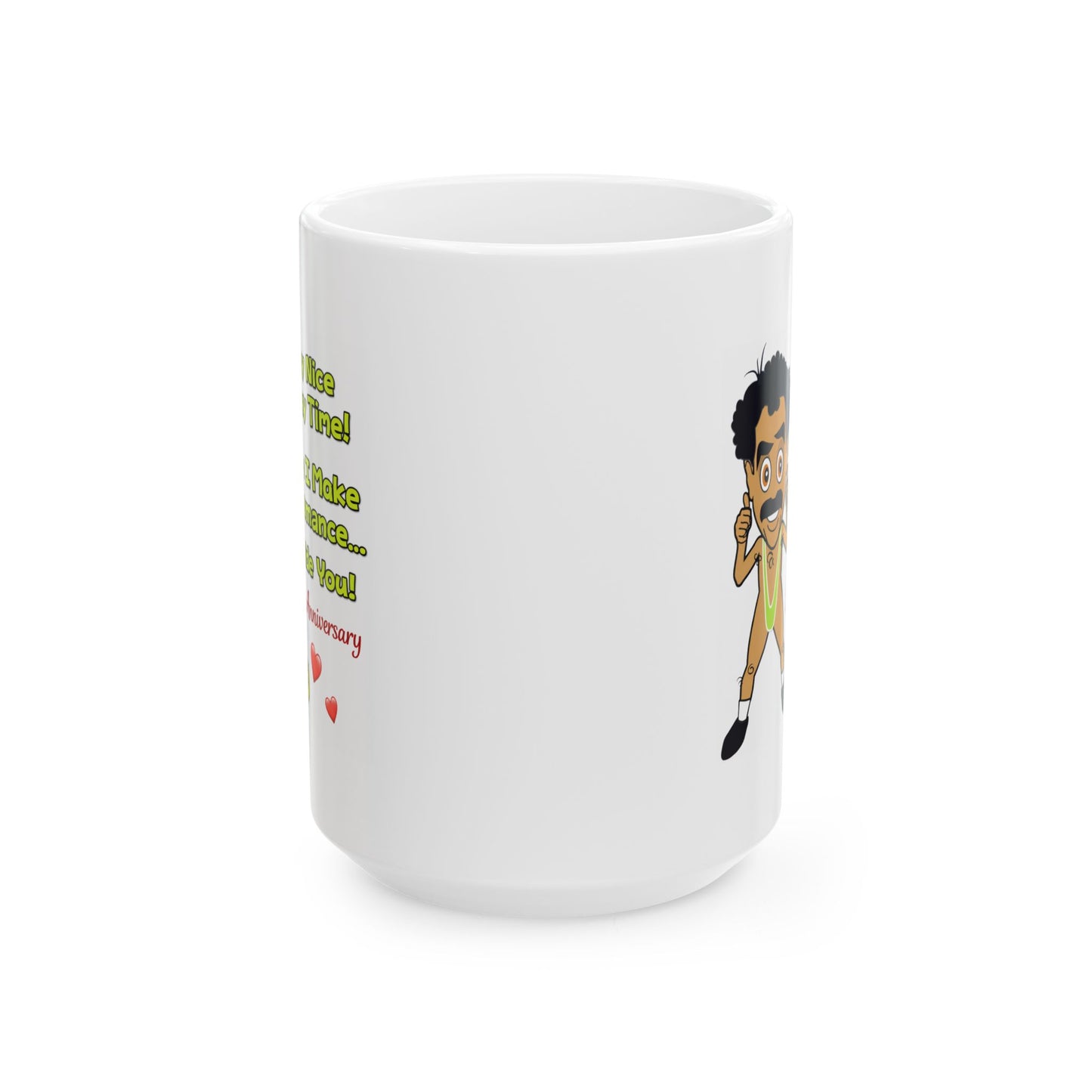 Anniversary Mug - Very Nice Sexy Time
