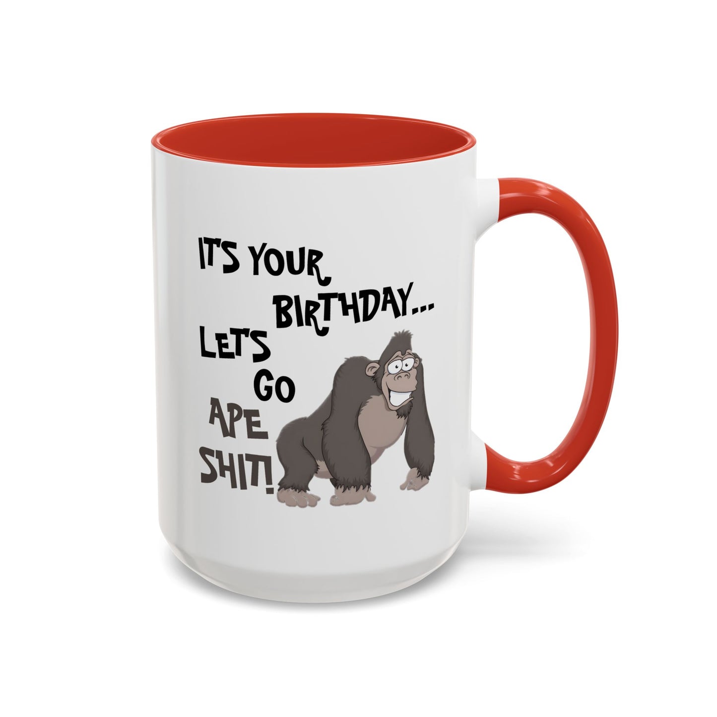 Birthday Mug - Let's Go Ape Shit