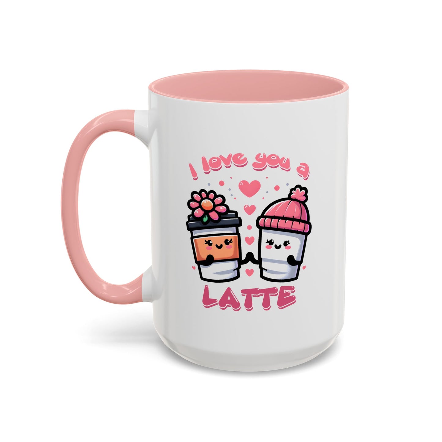 Valentine's Day Mug - I Love You A Latte Cute