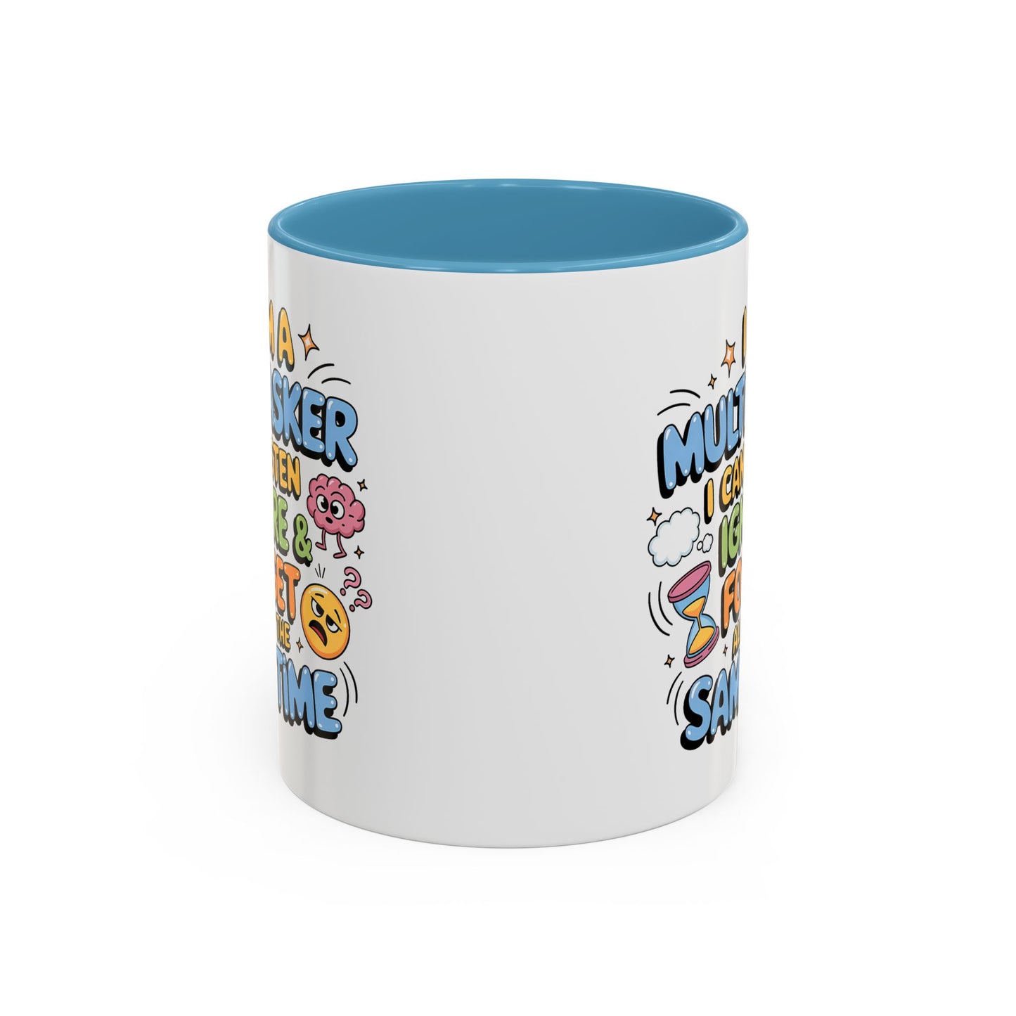 Humor Mug - I Am a Multitasking