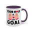 Adult Mug - Your Hole Is My Goal