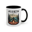 Adventure Mug - Life Is Better