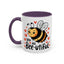 Wellness Mug - You Are Bee-utiful