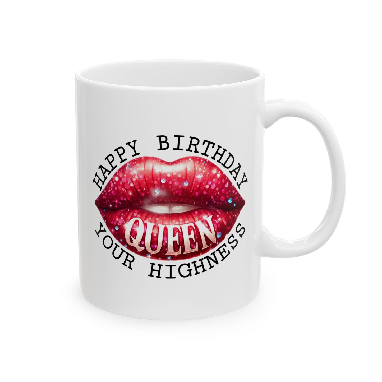 Birthday Mug - Your Highness