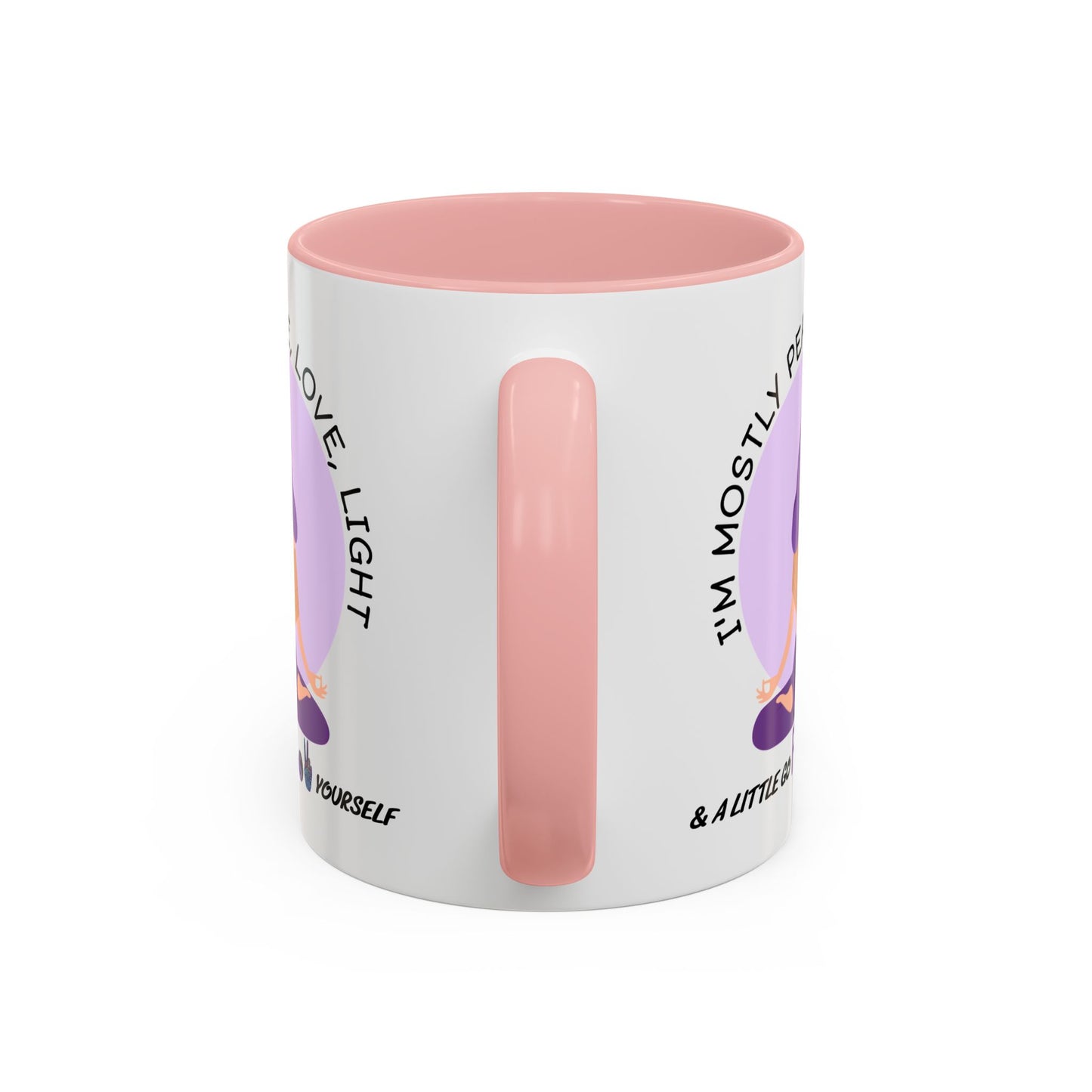 Adult Mug - I'm Mostly Peace, Love, Light