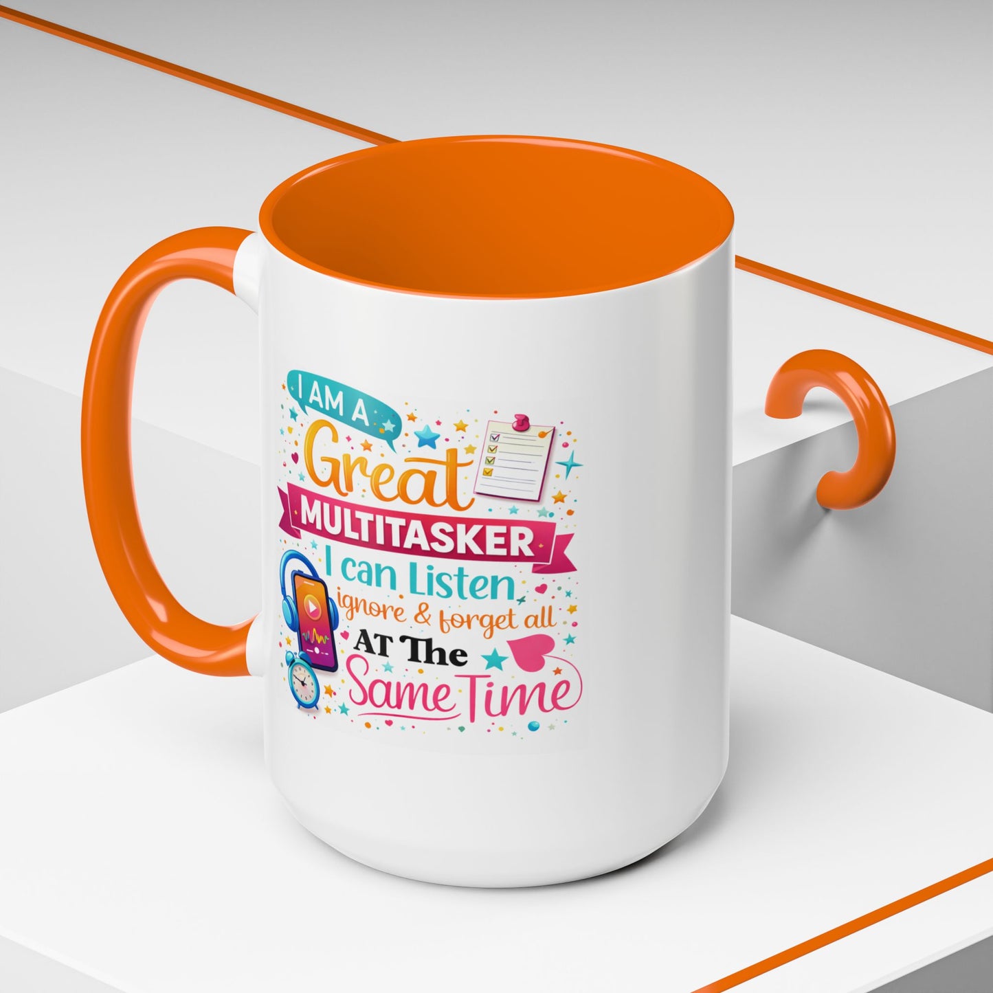 Humor Mug - I Am a Great Multitasker