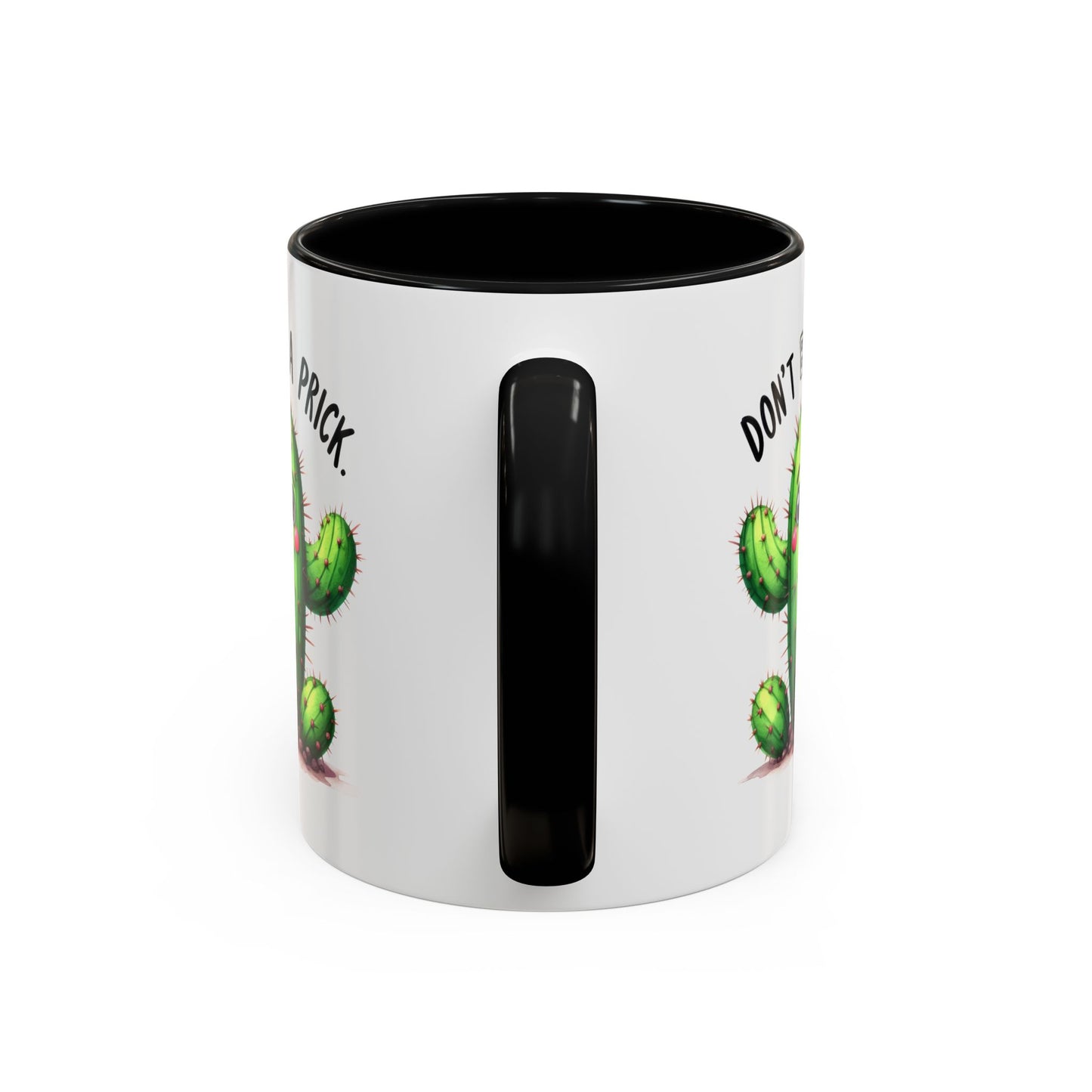 Humor Mug - Don't Be a Prick