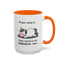 Humor Mug - I'll Get Over It Unicorn