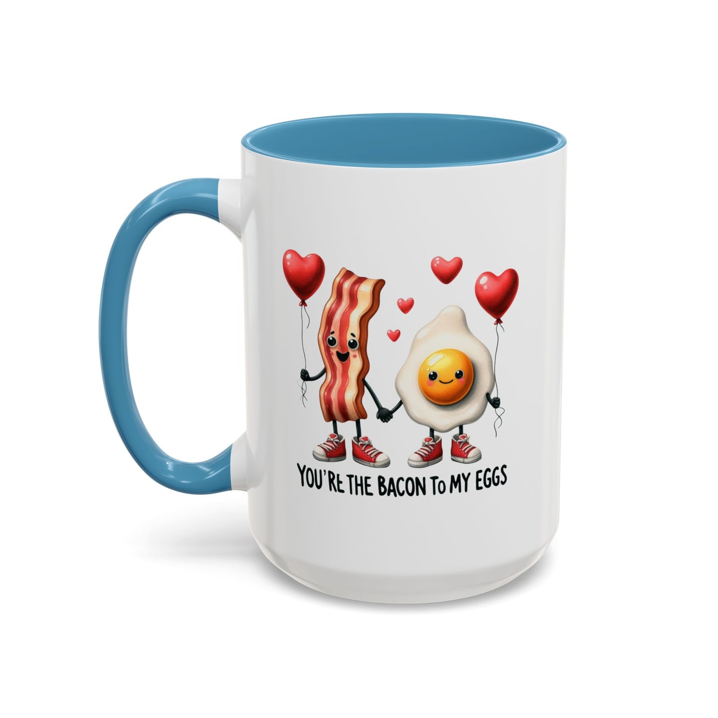Anniversary Mug - You're The Bacon To My Eggs