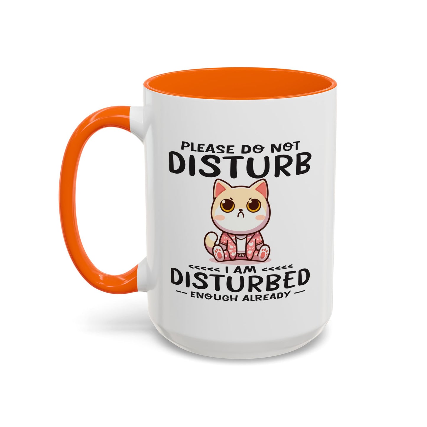 Humor Mug - Please Do Not Disturb