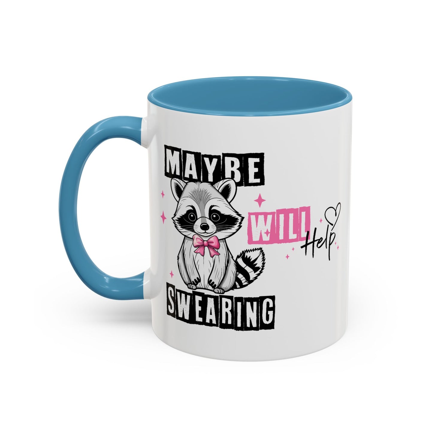 Humor Mug - Maybe Swearing Will Help
